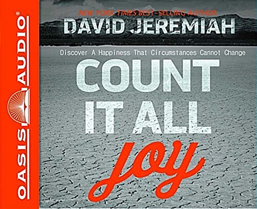 Count It All Joy: Discover a Happiness That Circumstances Cannot Change (Audio CD)