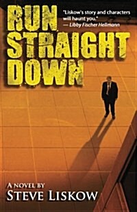 Run Straight Down (Paperback)