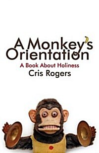 A Monkeys Orientation (Paperback)