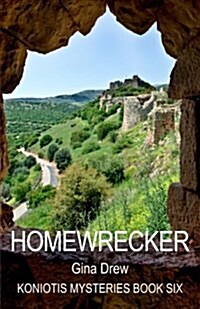 Homewrecker: Koniotis Mysteries (Paperback)