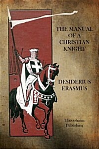 The Manual of a Christian Knight (Paperback)
