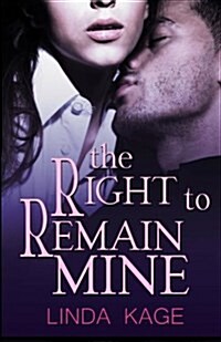 The Right to Remain Mine (Paperback)