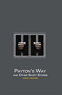 Paytons Way and Other Short Stories (Paperback)