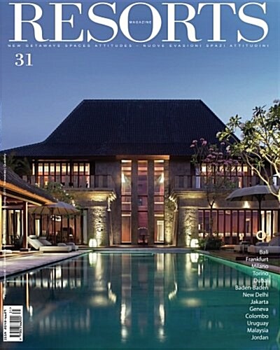 Resorts Magazine 31: New Getaways Spaces Attitudes (Paperback)