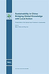 Sustainability in China: Bridging Global Knowledge with Local Action (Hardcover)