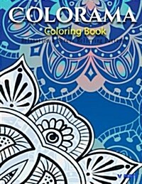 Colorama Coloring Book: Relaxation & Stress Relieving Patterns (Paperback)