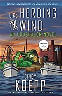 Like Herding the Wind (Paperback)