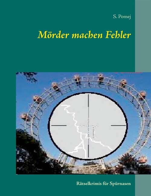 M?der machen Fehler: R?selkrimis f? Sp?nasen (Paperback)