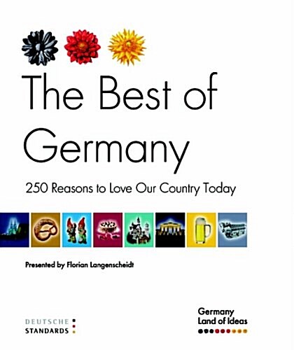 [중고] German Standards - The Best of Germany: 250 Reasons to Love Our Country Today (Paperback, 2006)