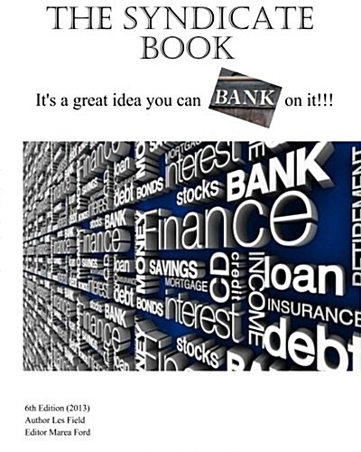 The Syndicate Book: Its a Great Idea You Can Bank on It (Paperback)