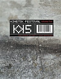 Kinetik Festival 5 Photo Book (Paperback)