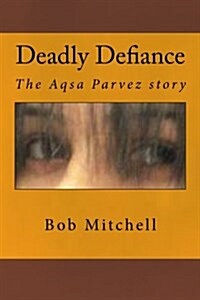 Deadly Defiance (Paperback)