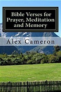 Bible Verses for Prayer, Meditation and Memory (Paperback)