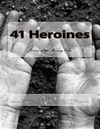 41 Heroines: Flowers of the Morning Calm (Paperback)