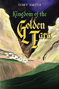 Kingdom of the Golden Tara (Paperback)