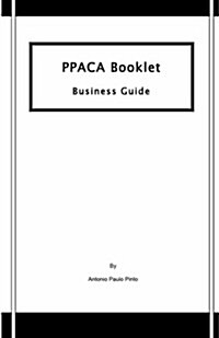 Ppaca Booklet: Business Guide (Paperback)