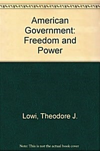 American Government: Freedom and Power (Paperback, 4 Sub)