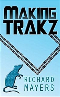 Making Trakz (Paperback)