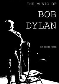 The Music of Bob Dylan (Paperback)