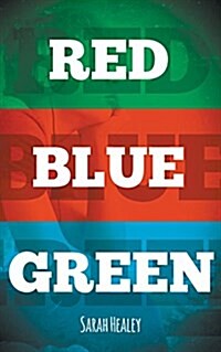 Red Blue Green (Paperback)
