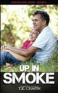 Up in Smoke: Christian Romantic Suspense (Paperback)