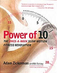 Power of 10: The Once-a-Week, Slow Motion Fitness Revolution (Hardcover)