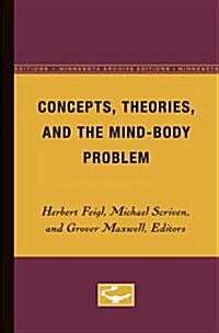 Concepts, Theories, and the Mind-Body Problem: Volume 2 (Paperback, Minnesota Archi)