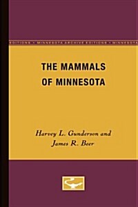 The Mammals of Minnesota (Paperback)