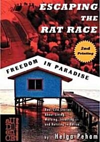 Escaping the Rat Race (Paperback)