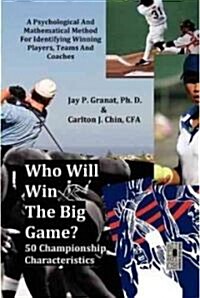 Who Will Win the Big Game? (Paperback)