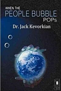 When the People Bubble Pops (Paperback)