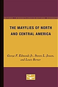 The Mayflies of North and Central America (Paperback, Minnesota Archi)