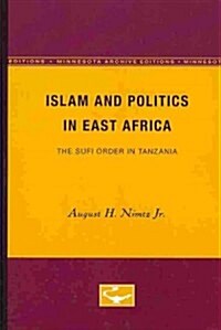 Islam and Politics in East Africa: The Sufi Order in Tanzania (Paperback, Minnesota Archi)