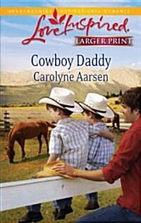 Cowboy Daddy (Paperback, LGR)