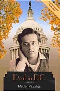 Deaf in DC, Volume 9: A Memoir (Paperback)