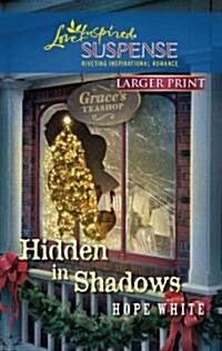 Hidden in Shadows (Paperback, LGR)