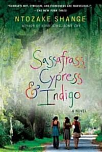 Sassafrass, Cypress & Indigo (Paperback)