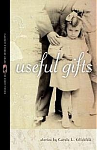 Useful Gifts: Stories (Paperback)
