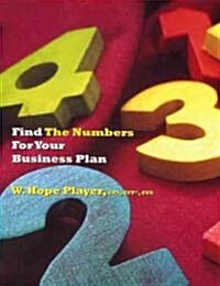 Finding the Numbers for Your Business Plan (Paperback)