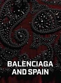 Balenciaga and Spain (Hardcover)