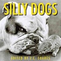 Silly Dogs (Hardcover)