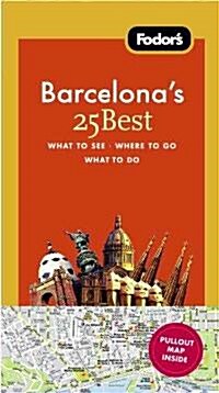 Fodors Barcelonas 25 Best (Paperback, Map, 6th)