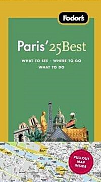 Fodors Paris 25 Best (Paperback, Map, 9th)