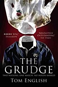 The Grudge : Two Nations, One Match, No Holds Barred (Paperback)
