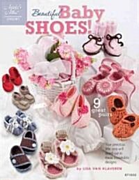 Beautiful Baby Shoes! (Paperback)