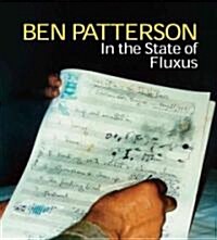 Ben Patterson: In the State of Fluxus (Paperback)