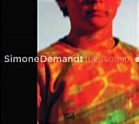 Simone Demandt: Turn Round (Hardcover)