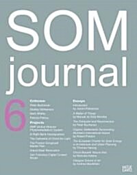 SOM Journal 6 (Paperback)