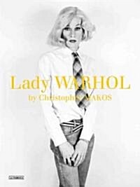 Christopher Makos: Lady Warhol (Hardcover, OTS.)