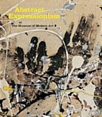 [중고] Abstract Expressionism at the Museum of Modern Art: Selections from the Collection (Hardcover)